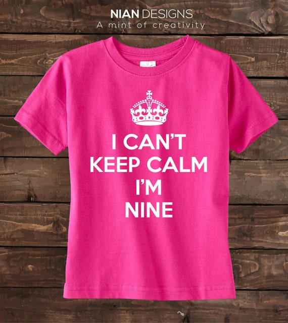 I Can't I'm Only 9-9th Birthday Gift T-Shirt For 9 Year Old Boys & Girls I Can't I'm Only 9-9th Birthday Gift T-Shirt For 9 Year Old Boys & Girls