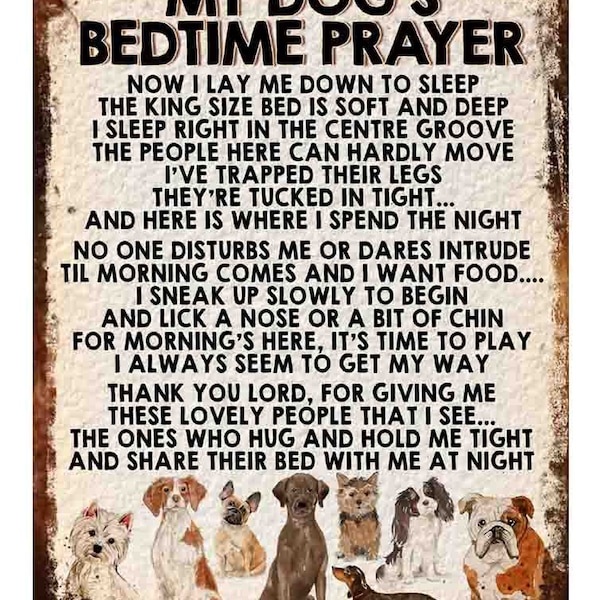 My Dog's Prayer Various Breeds dog Retro Metal Sign / Fridge Magnet/ Funny Dog Gift for dog lovers