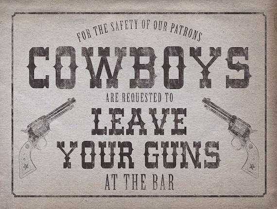 Cowboys Leave Guns at Bar Old West Western Vintage Style Metal Sign 