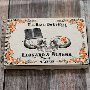 Till Death Do Us Part Wedding Guest Book – Gothic Skull Guestbook, Day of the Dead Guest Book, Custom Advice Book Halloween Wedding Keepsake