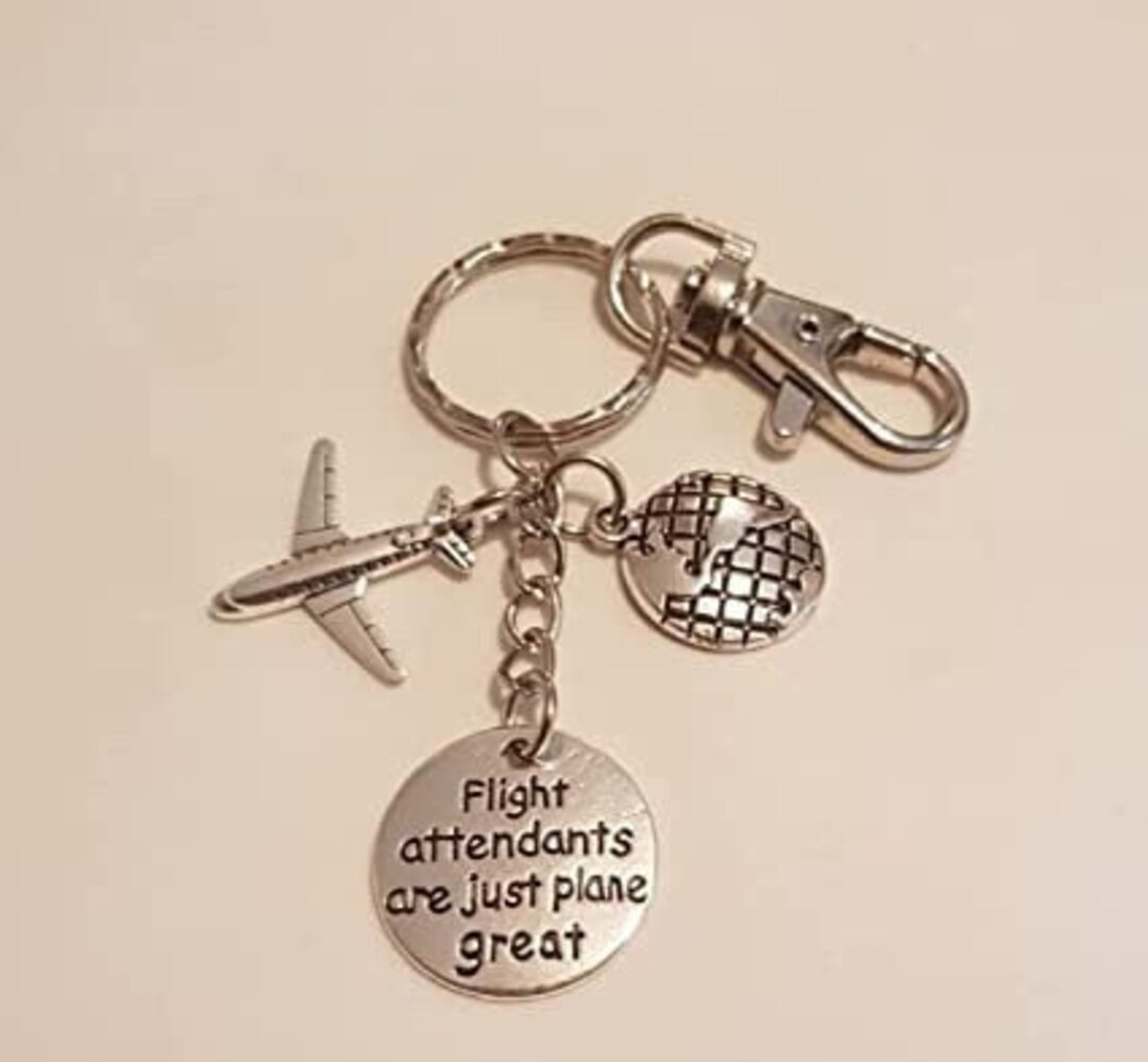 Cabin Crew Keychain 'flight Attendants Are Just Plain Great' Aeroplane and Globe Keychain, Air