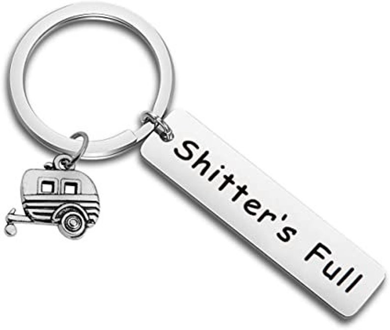 Shitter's Full Funny Novelty Gift Keychain Griswold Etsy UK
