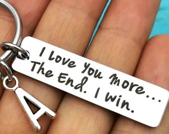 Personalised 'I Love You More...The End I Win' Keychain with Initials & a Velvet Gift Bag, Son, Daughter, Mum, Dad, Husband, Wife, Boyfriend