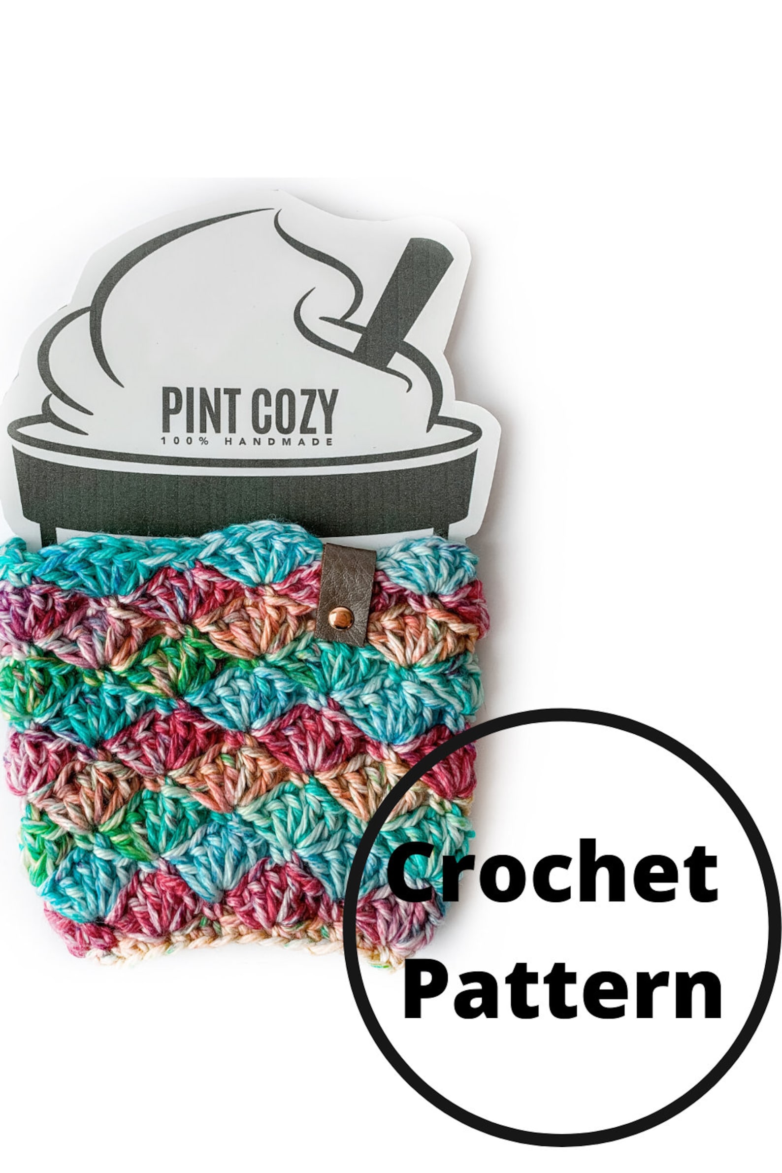 Ice Cream Cozy Pattern / Pint Cozy / Crochet Cozy / Cozies / Etsy