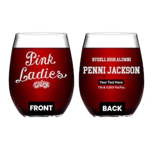 May include: Two red wine glasses with white text. The front glass says "Pink Ladies Grease" and the back glass says "Rydell High Alumni Penni Jackson Your Text Here TM & ©2024 Par.Pics."