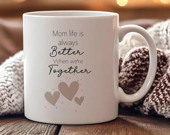 Mom gift ideas ,Mothers day Gift ,Mom coffee mug ,mom and Daughter gift