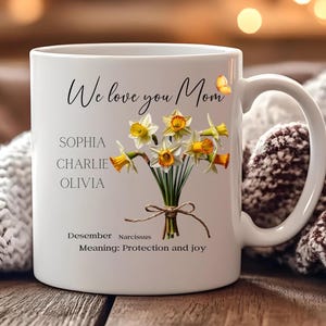 Mom Personalized Birth Flower Mug, Custom Floral Coffee Mug, Gift For Mom, birthday gift for her mother&#39;s day gift