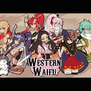 May include: A digital illustration of eight anime characters in a western setting. The characters are all women and are dressed in various western-inspired outfits. The text "WESTERN WAIFU" is written in the centre of the image.