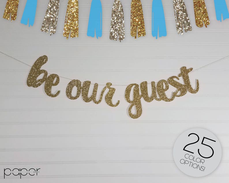 BE OUR GUEST Banner Sign Garland Princess Tea Party Etsy