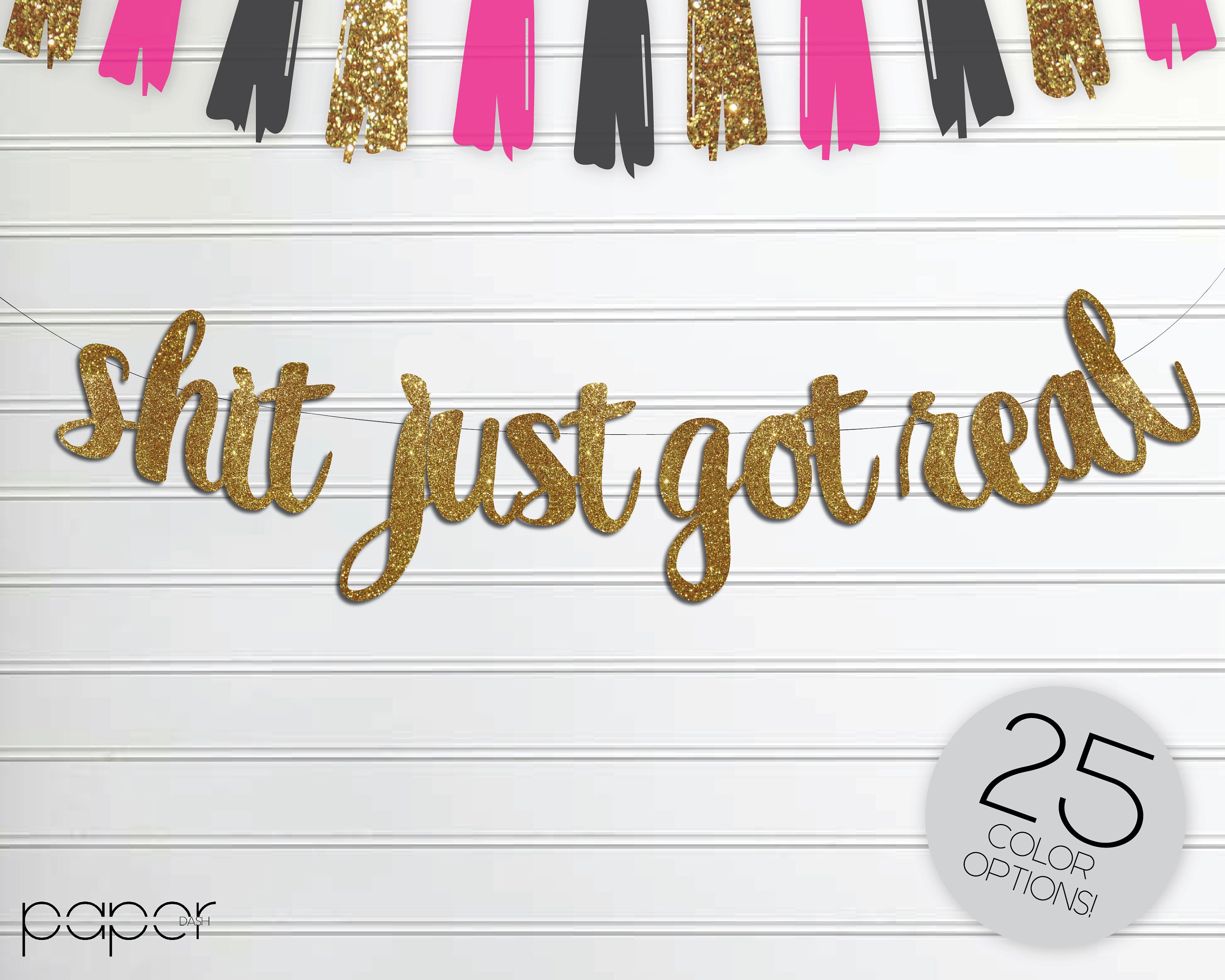 SHIT just GOT REAL Banner Sign Garland Bachelorette Party | Etsy