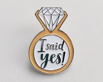 I Said Yes enamel pin – Celebrate your wedding engagement or the Bride-to-be with our chic bridal pin! Great bridal shower gift! Bride gift