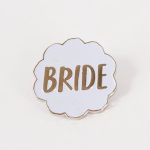 Bride enamel pin – This cute wedding enamel pin is available in 2 colors! Great engagement gift, perfect bachelorette or bridal shower gift.