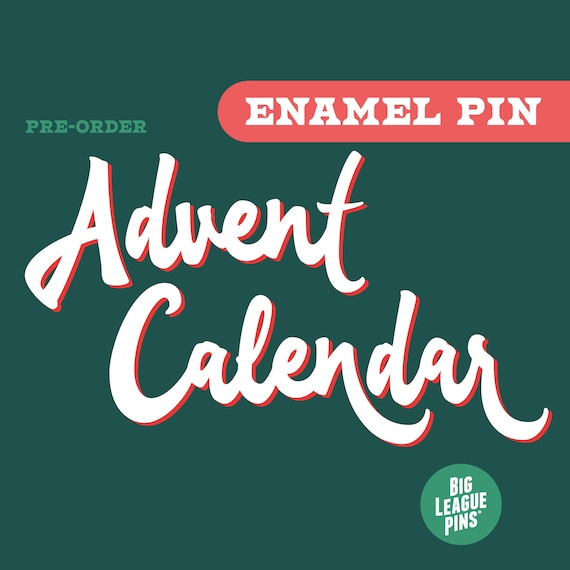 Advent Calendar, the SEQUEL 24 NEW Holiday Winter Enamel Pins in a Cute  Tabletop Stand. Christmas Countdown is On Enamel Pin Gift Set. - Etsy
