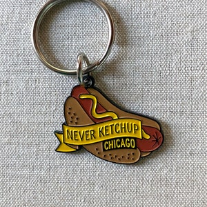 Chicago Hot Dog keychain – Never put ketchup on a hot dog. THAT&#39;s a Chicago Dog! Foodie + Chicago gift. Also available as an enamel pin.