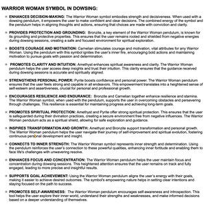 May include: Text from the Warrior Woman Symbol in Dowsing, outlining its advantages: decision-making, protection, courage, clarity, personal power, resilience, spiritual protection, transformation, inner strength, focus, goal achievement, and self-awareness.