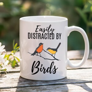Bird Themed Coffee Mug | Easily Distracted By Birds | Unique Gifts For Bird Lovers |  Bird Watching