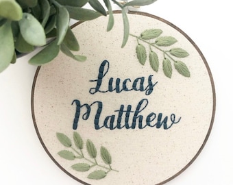 Name Embroidery Art - Nursery Embroidery Hoop Art - Hand Embroidered - Custom Embroidery