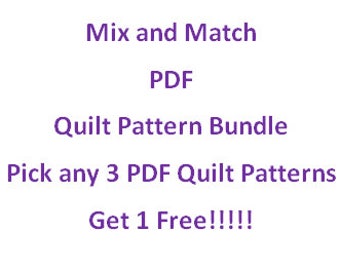 Mix and Match PDF Quilt Pattern Bundle; Wählen Sie 3 PDF Quilt Muster ... Sie erhalten 1 gratis !!!!! ... Schnelle & einfache Quilt-Muster!!!!!