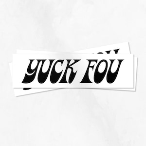 Yuck Fou Stickers (Set of 3)