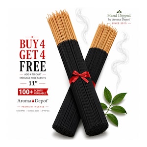 May include: Two bundles of 11-inch incense sticks with black charcoal-coated ends and natural wooden tips, tied together with a red ribbon. Text includes "BUY 4 GET 4 FREE", "Aroma Depot", "Hand Dipped", and "100+ SCENTS AVAILABLE" with green leaves.