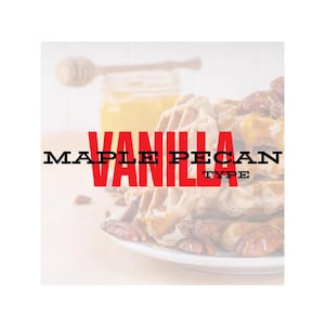 Vanilla Maple Pecan Fragrance Oil for Candles, Soap, Body & Diffusers