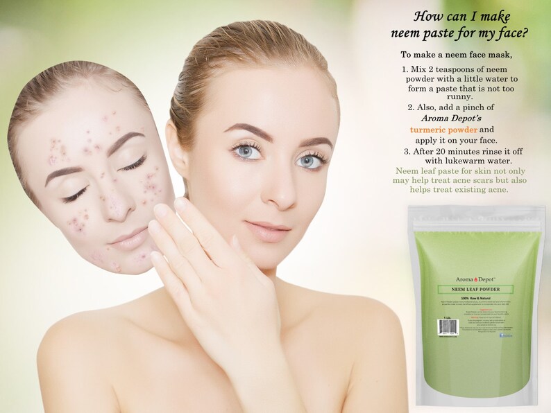 May include: A woman's face before and after using neem leaf powder. The image shows a woman with acne on her face, and then a clear complexion after using the powder. The image also shows a bag of neem leaf powder with the brand name "Aroma Depot".