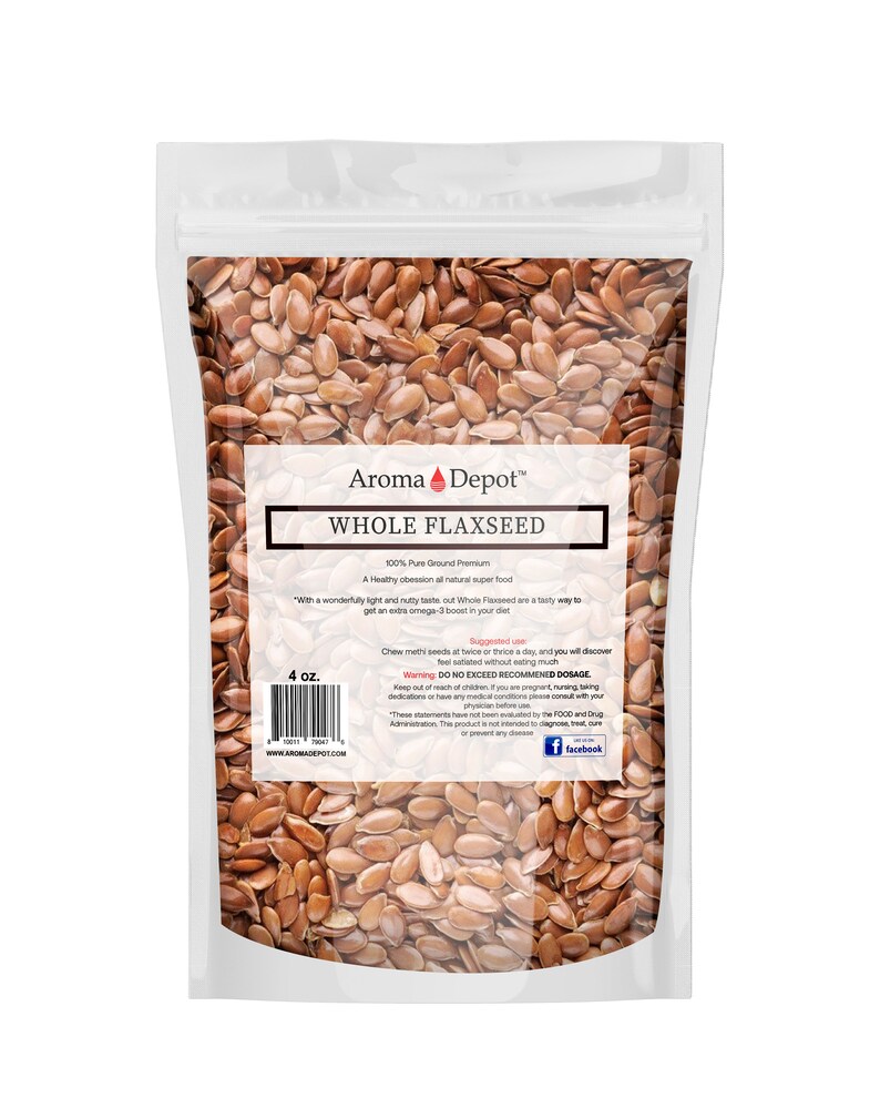 May include: A resealable bag of 4 ounces of whole flaxseed. The bag is white with a label that says "Aroma Depot&trade; Whole Flaxseed 100% Pure Ground Premium A Healthy obsession all natural super food" and includes a Facebook logo.