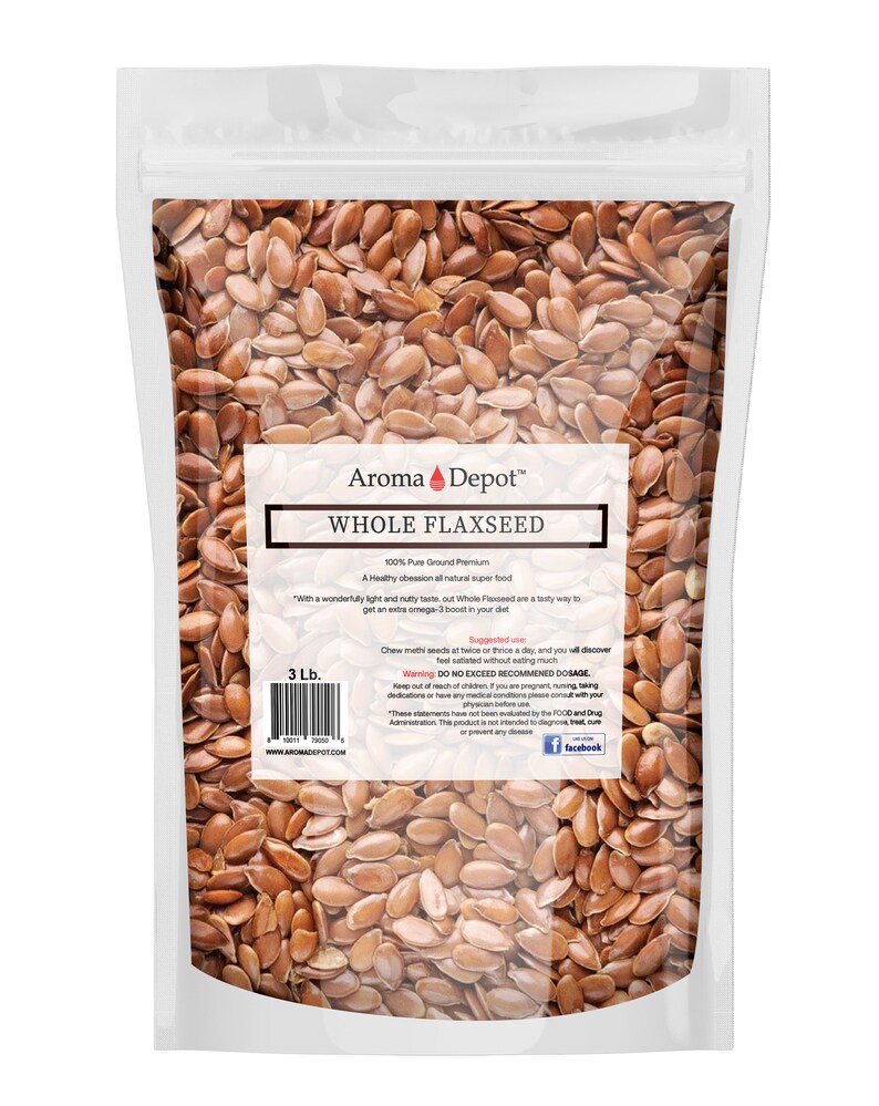 May include: A clear plastic bag filled with brown flax seeds. The bag has a label that reads "Aroma Depot&trade; Whole Flaxseed 100% Pure Ground Premium A Healthy obsession all natural super food" and "3 Lb."