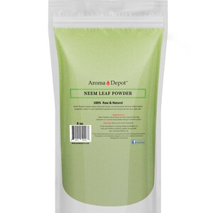 May include: A white resealable bag with a green powder inside. The bag is labeled "Aroma Depot" and "Neem Leaf Powder 100% Raw & Natural". The bag is 8 oz. and has a barcode and website address.