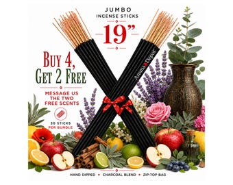 30 Jumbo 19" Scented Incense Sticks, Hand-Dipped -Buy 4, get 2 Free