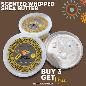 SCENTED Whipped Body Butter Made With African Shea Butter, a Nourishing Moisturizer for Glowing Skin,  100% Natural 8oz. Buy 3 get 1 Free