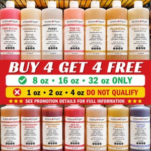 May include: A collection of Aroma Depot fragrance oil bottles in various colors, featuring labels with scent names like Pink Sugar, Pearberry, and Pumpkin Spice. The image includes promotional text stating Buy 4 Get 4 Free for 8 oz, 16 oz, and 32 oz sizes.