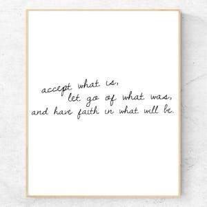 Accept what is quote, printable, digital print 8x10, letting go quotes, moving on quotes, wall art, print, black and white print, printables