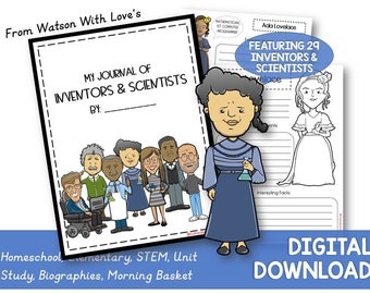 May include: A printable journal cover featuring a group of cartoon inventors and scientists, including Stephen Hawking, Marie Curie, and Albert Einstein. The cover also includes the text "My Journal of Inventors & Scientists" and "From Watson With Love's".