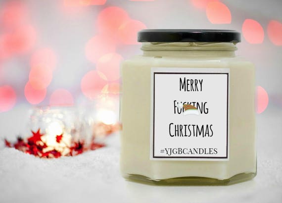 Merry Fuking Christmas Candle Christmas Gift Cheeky Gift Etsy