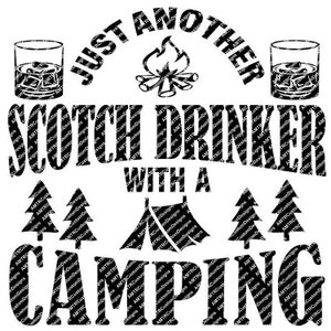 Juste un autre buveur de scotch avec un problème de camping fichier SVG - téléchargement numérique instantané - camp T-Shirt SVG - camping SVG - buveur de bière drôle