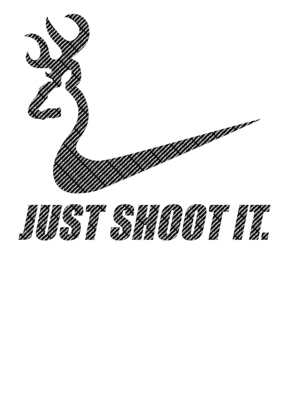 Download Just Shoot It Deer Hunting Svg Instant Digital Download Etsy