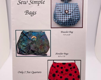 Sew Simple Bags Uncut FF Bracelet Bag or Shoulder Bag Pattern; Fat Quarter Friendly