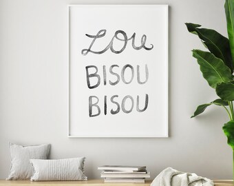 Poster: zou bisou bisou, b/w