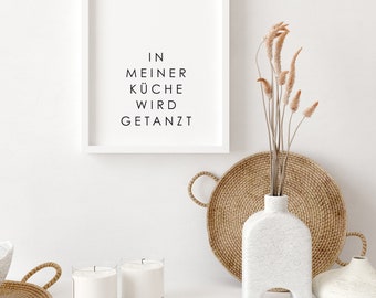 Poster: in meiner Küche wird getanzt, sw