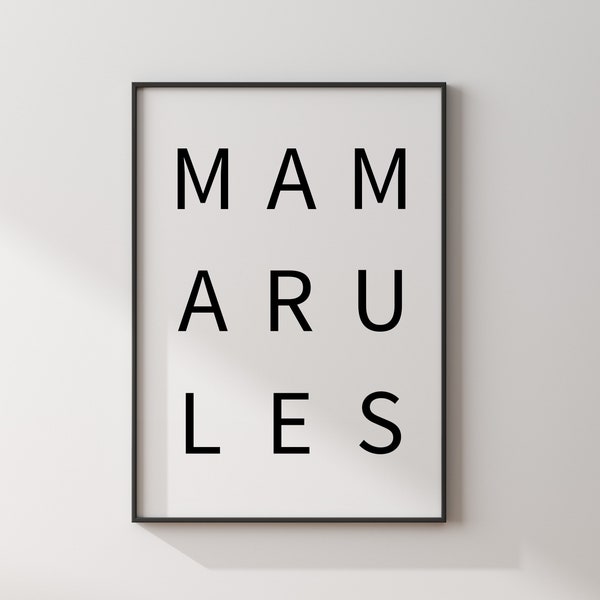 Poster: mama rules