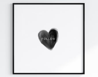 Poster "follow your heart", sw
