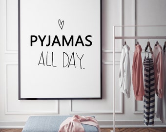 Poster: pyjamas all day, sw