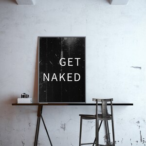 Poster: get naked, black image 2