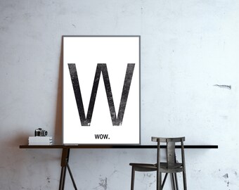 Typo-Poster: Monogramm Buchstabe w wie wow, wähle Dein Wort, sw