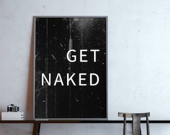 Poster: get naked, black