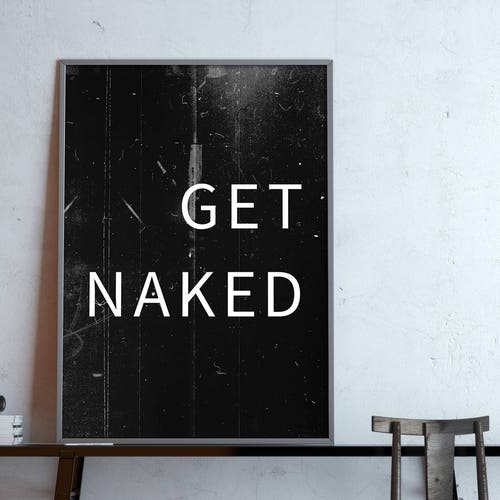 Poster: get naked, black
