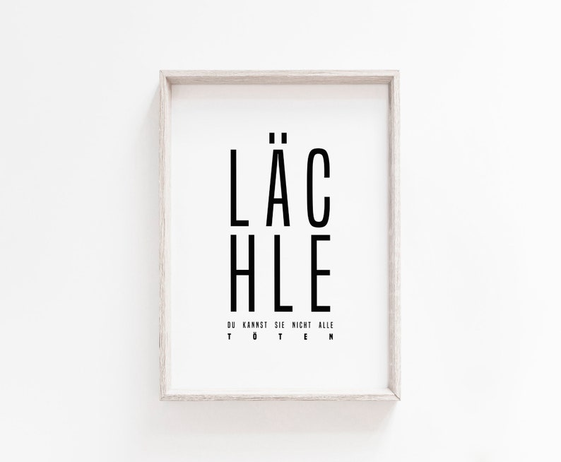 Lächeln Du Kannst Sie Nicht Alle Töten