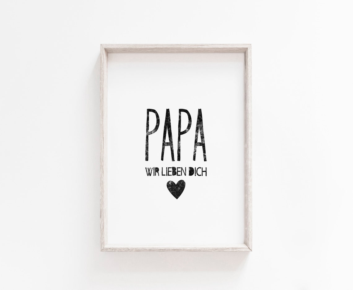 Poster Papa wir lieben Dich sw Etsy