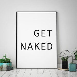 Poster: get naked, sw